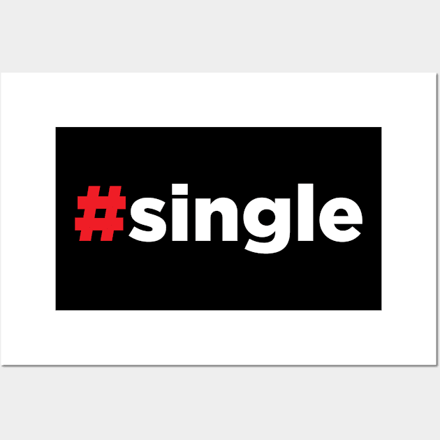 Hashtag Single Wall Art by JamesBennettBeta